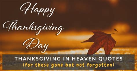 Thanksgiving In Heaven Quotes For Those Gone But Not Forgotten