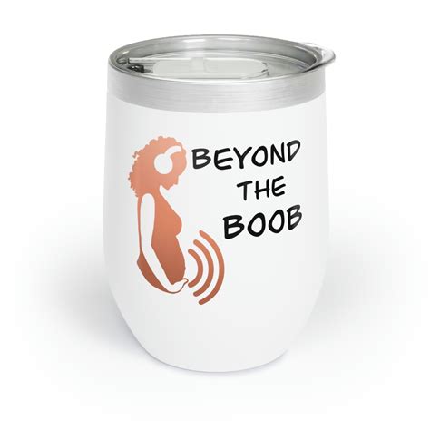Beyond The Boob Chill Tumbler Milk Minute Podcast