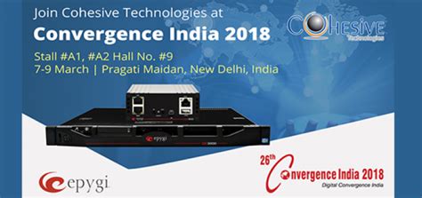 Cohesive Technologies To Exhibit With Epygi At Convergence India 2019