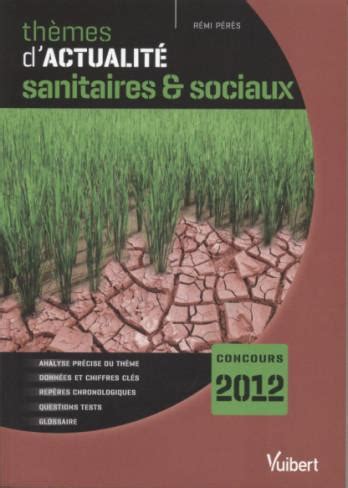 livre thèmes d actualité sanitaires et sociaux concours 2012 pérès