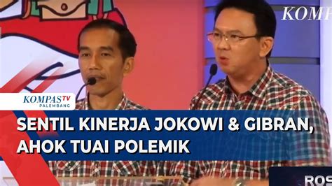 Ahok Sebut Jokowi Gibran Tak Bisa Kerja Tkn Prabowo Hingga Jusuf