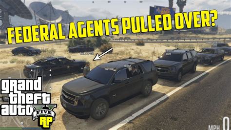 Federal Agent Gets Pulled Over Gta Rp Youtube