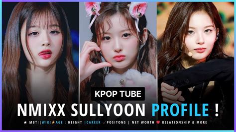 NMIXX SULLYOON AGE SULLYOON 설윤 PROFILE BIO SULLYOON HEIGHT