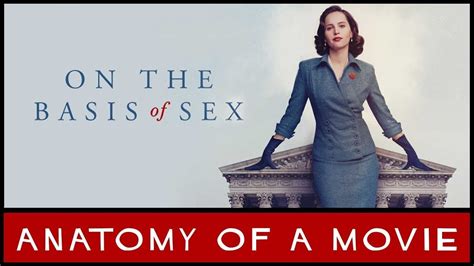 On The Basis Of Sex A Movie Review And Analysis Based On A True Stroy