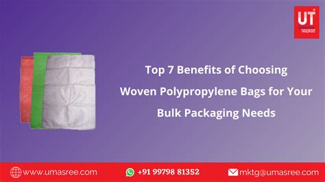 Top 7 Benefits Of Choosing Woven Polypropylene Bags For Packaging