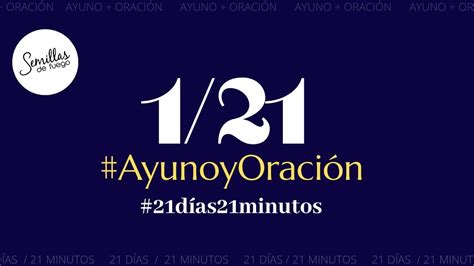 21 Días De Ayuno Y Oración DÍa 1 Semillas De Fuego Youtube