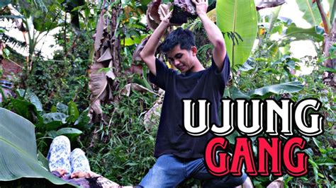 UJUNG GANG Film Berantem Indonesia YouTube