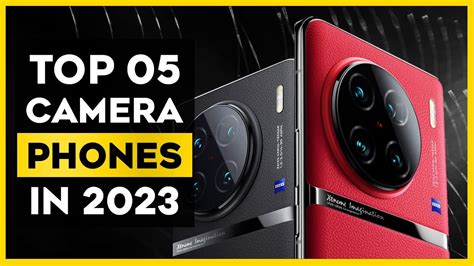 The Best Camera Phones In Youtube