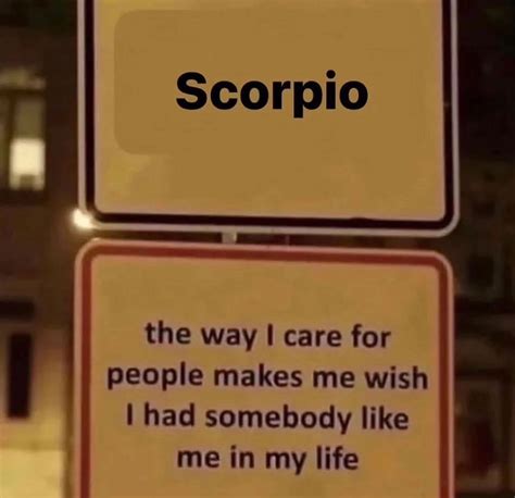 Zodiac Memes Scorpio Memes Where Passion Runs Deep