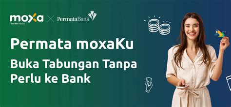 Tabungan Permata Moxaku Buka Rekening Dalam Satu Sentuhan