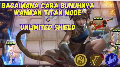 HYPER WANWAN B3 TITAN MODE UNLIMITED SHIELD PERTAMA DI UPDETAN TERBARU