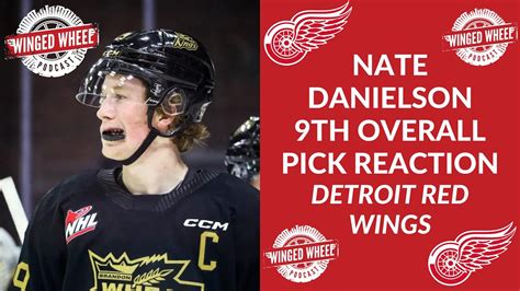 Nate Danielson Draft Reaction Detroit Red Wings Pick Danielson Th