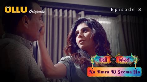 Watch Na Umra Ki Seema Ho Episode Ullu Web Series Hot Sex Web Series