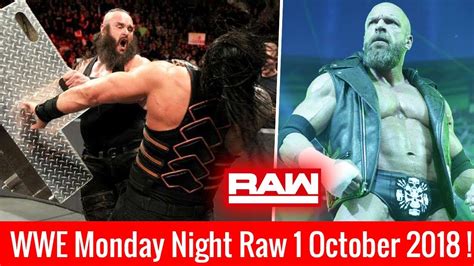 Wwe Monday Night Raw 1 October 2018 Highlights Wwe Raw 10 1 18