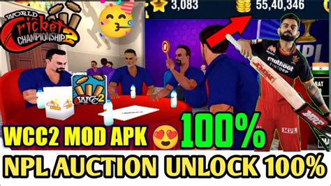 WCC2 MOD APK LATEST VERSION NPL AUCTION UNLOCK 2024 IPL AUCTION