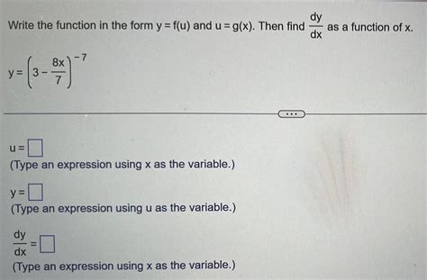 [answered] Dy Write The Function In The Form Y F U And U G X Then Find