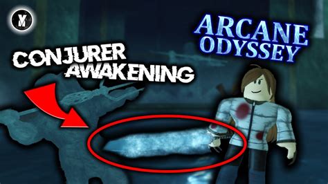 Conjurer Awakening Obtainment Arcane Odyssey Youtube