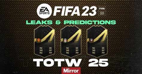 Fifa 23 Totw 25 Leaks And Predictions Including Liverpool And Man