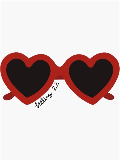 Feeling 22 Heart Sunglasses Sticker For Sale By Alycialackey Redbubble