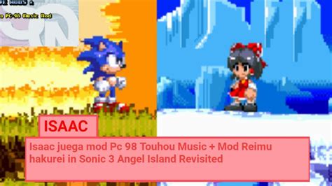 Isaac Juega Mod Pc 98 Touhou Music Mod Reimu Hakurei In Sonic 3 Angel