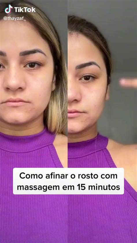 Dicas Para Afinar O Rosto Em Poucos Minutos [vídeo] Rosto Mais Fino