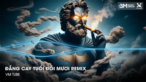 Mashup Style Huy Pt Ng Cay Tu I I M I Remix B N Hot Tiktok Nh C Remix Tri U View