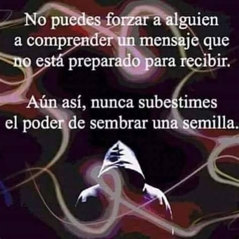 No puedes formar a alguien a comprender un mensaje que no está