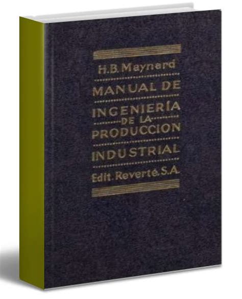 Manual De Ingenier A De La Producci N Industrial Maynard Pdf