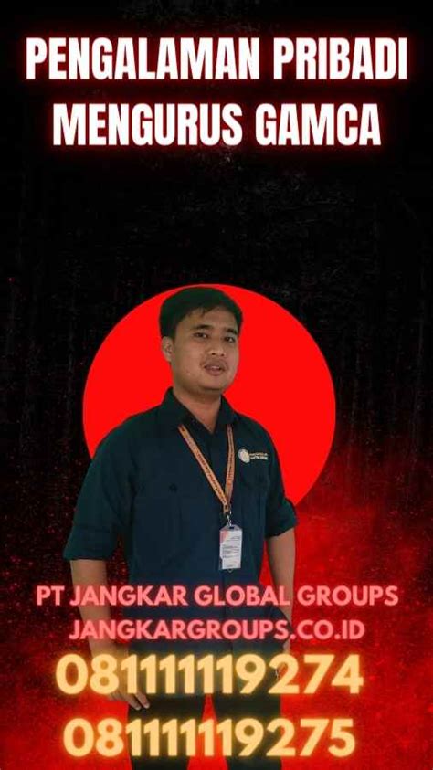 Pengalaman Pribadi Mengurus Gamca Jangkar Global Groups