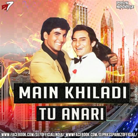 Main Khiladi Tu Anari