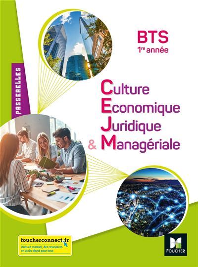 Passerelles Culture Conomique Juridique Et Manag Riale Cejm Bts