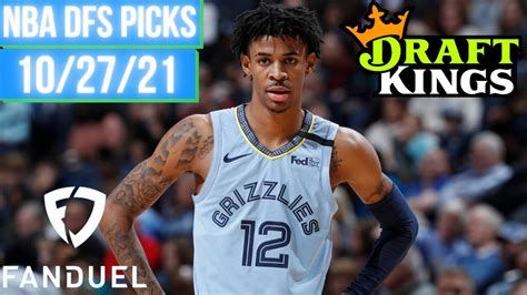 DRAFTKINGS FANDUEL NBA DFS PICKS WEDNESDAY 10 27 21 YouTube