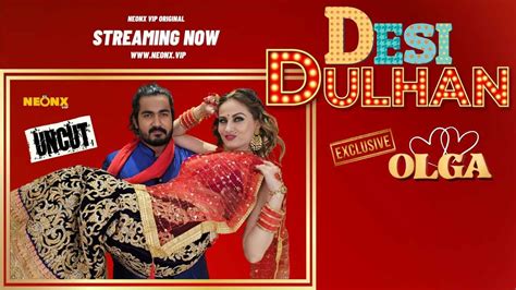 Desi Dulhan 2023 Neonx Vip Originals Hindi Uncut Porn Video