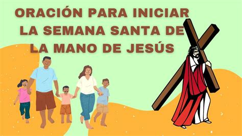 Oración para el Lunes Santo Inicia la Semana Santa orando YouTube