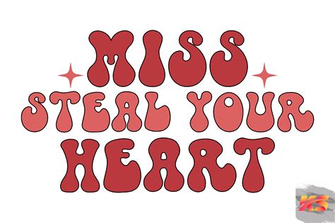 Miss Steal Your Heart Graphic By King Store · Creative Fabrica