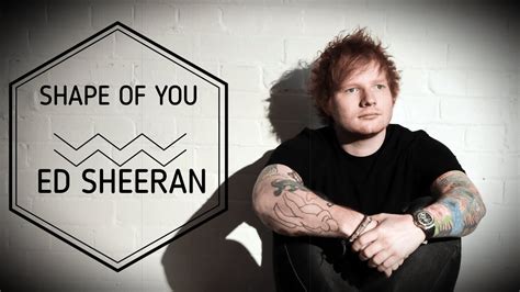 Ed Sheeran Shape Of You Lyrics Youtube