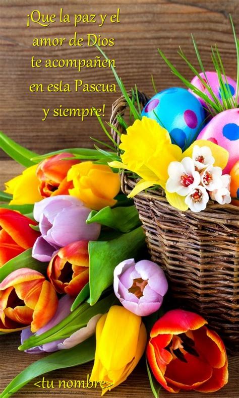 Le Deseamos Una Feliz Pascua Crea Felicitaciones Personalizadas Con