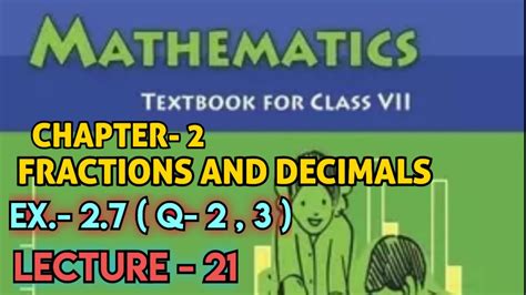 7th Class Maths Ncert Ch 2 Fractions And Decimals Ex 27 Q 23 Lecture 21 Youtube