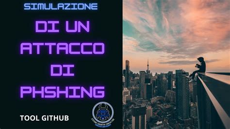 Simulazione Attacco Di Phishing Con PY Phisher Come Vi Possono Rubare