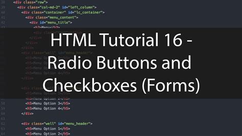 Html Tutorial Radio Buttons And Checkboxes Forms Youtube