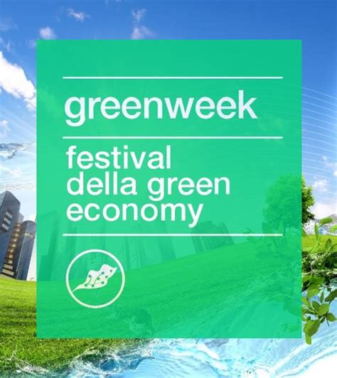 Green Week Festival Della Green Economy Megi News Investi Sul Tuo