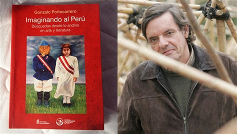 "Imaginando al Perú", el nuevo libro de Gonzalo Portocarrero | LUCES ... 