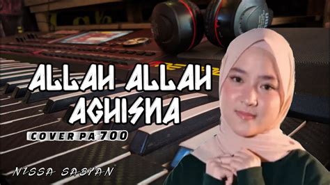 Allah Allah Aghisna Nissa Sabyan Cover Pa Youtube