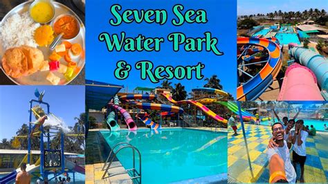 Seven Sea Waterpark And Resort Virar One Of The Best Resort And