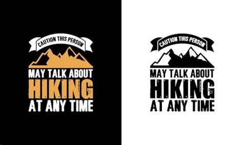 Premium Vector Hiking Quote T Shirt Design Typography