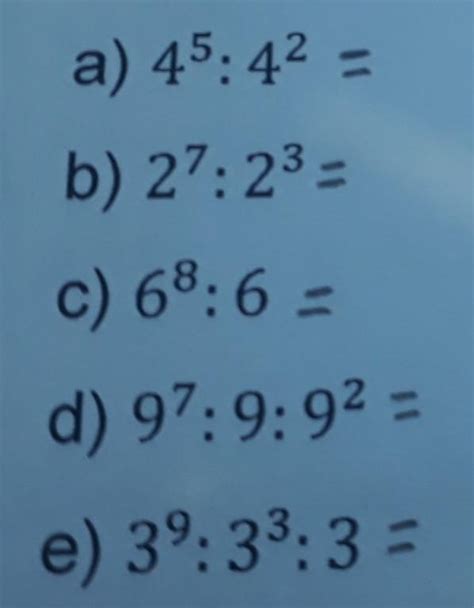 4 Reduza a uma só potência a 45 42 b 27 23 c 68 6 d 97 9 92 e