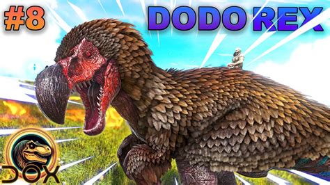 Finally I Tame Apex DODO REX To Destroy Bosses ARK Dox Episode 8