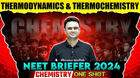 Thermodynamics And Thermochemistry In Shot Neet Chemistry