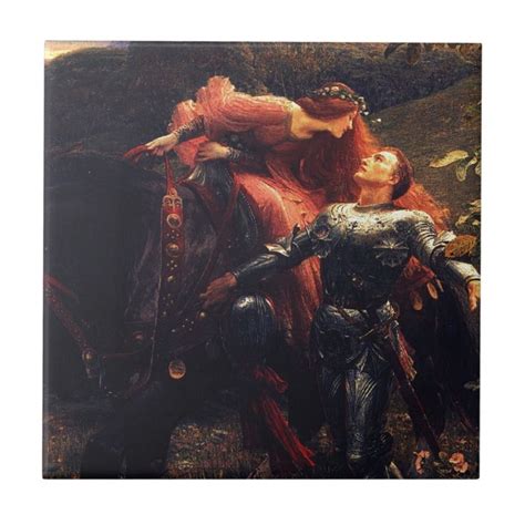 La Belle Dame Sans Merci Sir Frank Dicksee Tile Zazzle