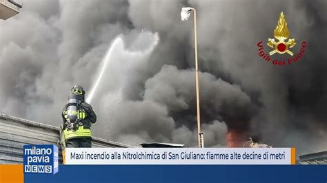 Maxi Incendio Alla Nitrolchimica Di San Giuliano Fiamme Alte Decine Di